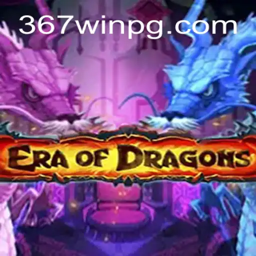 EraOfDragons: Desvendando o Universo do Jogo com a Palavra-Chave 367win